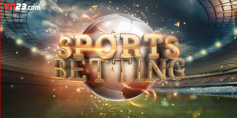 Giới thiệu về kèo bóng đá Châu Âu VN23 chi tiết